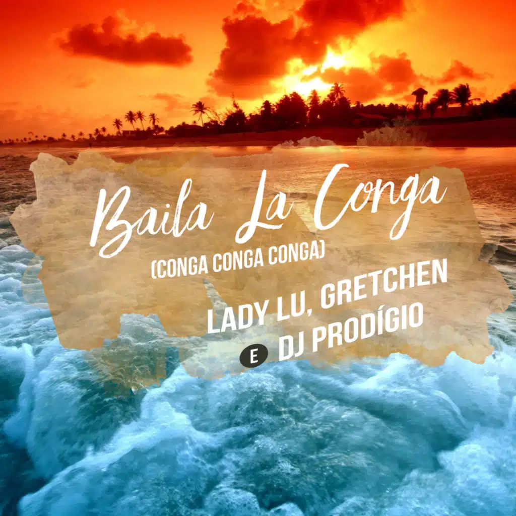 Gretchen, Lady Lu & DJ Prodígio