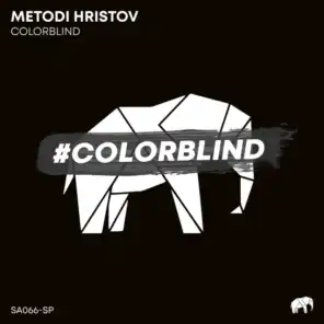 Color Blind (Metodi Hristov Remix)
