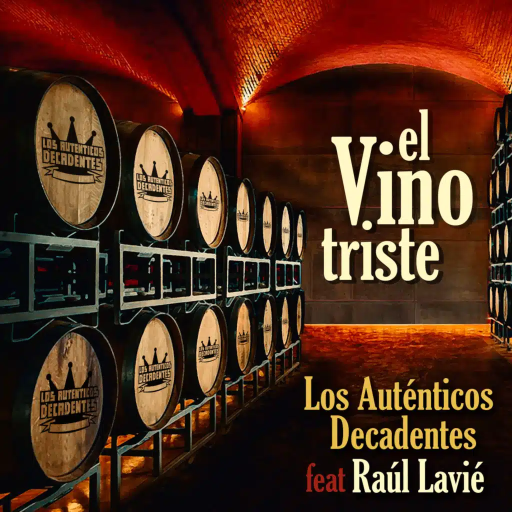 El Vino Triste (feat. Raúl Lavié)