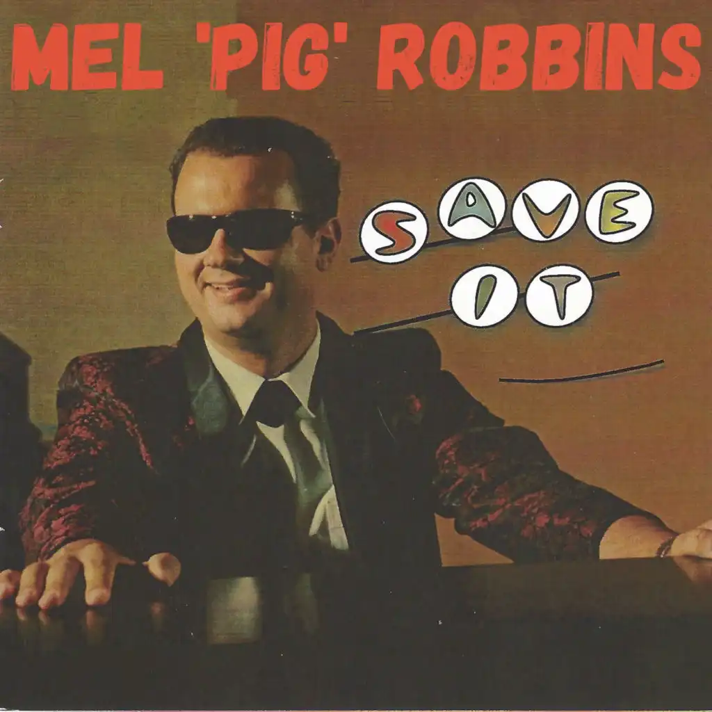 Something Wrong (feat. Mel 'Pig' Robbins)