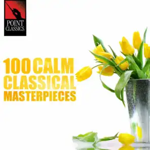 100 Calm Classical Masterpieces