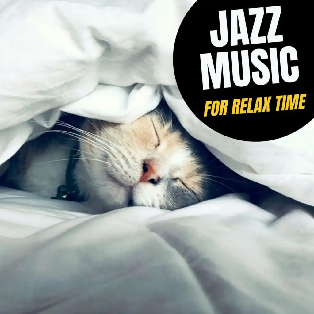 Jazz for Relax Time