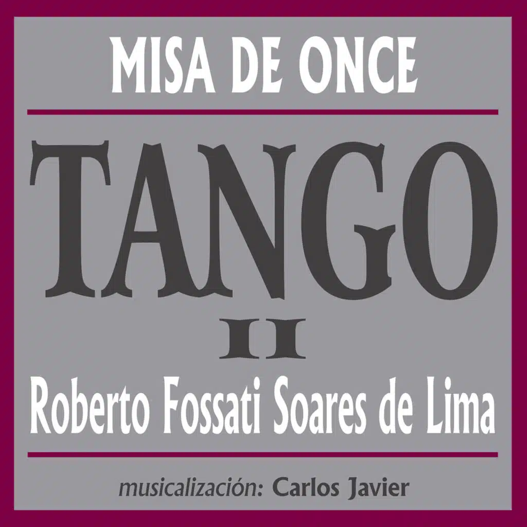 Tango II: Misa de Once