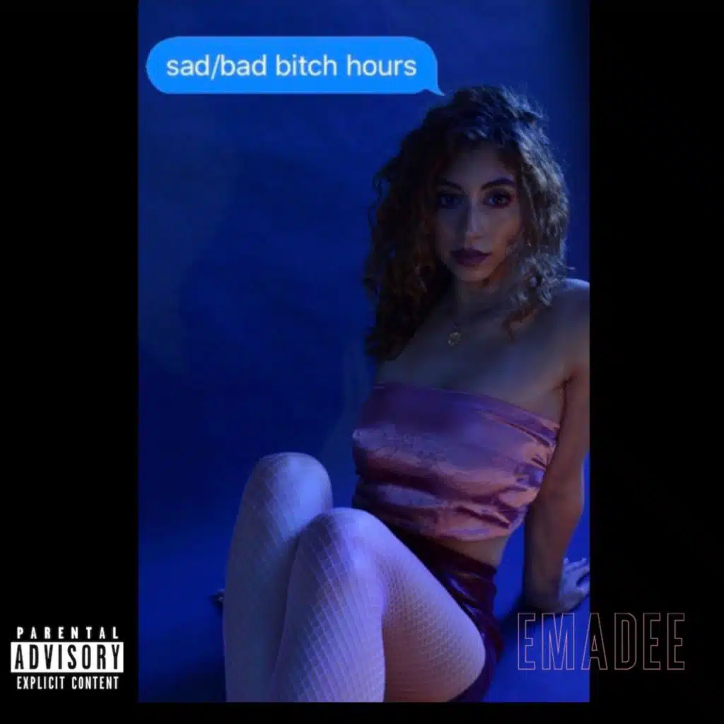 Sad/Bad Bitch Hours