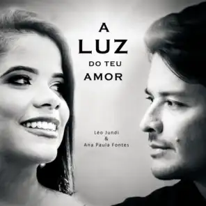 A Luz do Teu Amor (feat. Ana Paula Fontes)