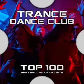 Trance Dance Club Top 100 Best Selling Chart Hits
