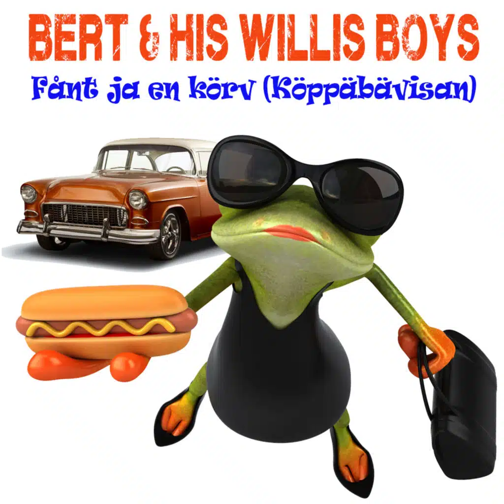 Bert & His Willis Boys