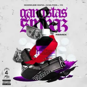Gangstas & Sippas (feat. Q Da Fool & YG) [Remix]