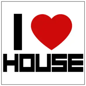 I Love House