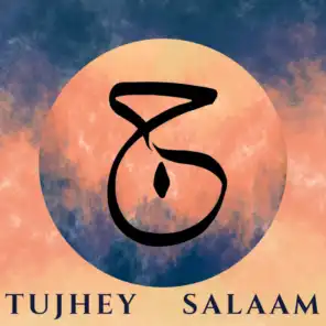Tujhey Salaam