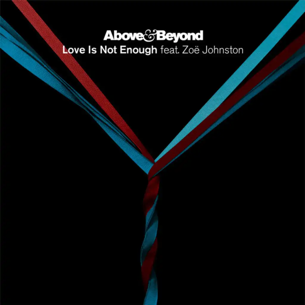 Love Is Not Enough (Kaskade Radio Edit) [feat. Zoë Johnston]