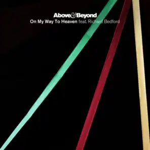On My Way To Heaven (Above & Beyond Club Mix) [feat. Richard Bedford]