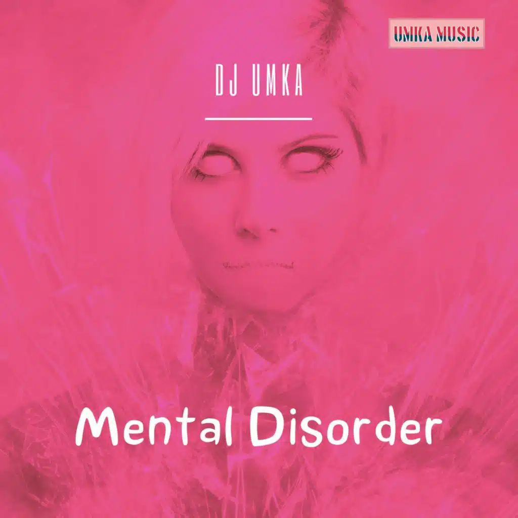 Mental Disorder (Extended Version)