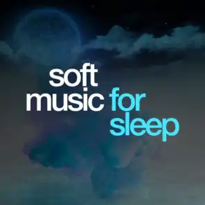 Soft Music for Sleep