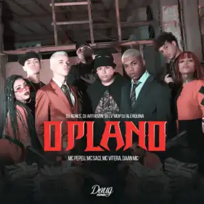 O Plano (feat. Daan Mc, Dj Agnes, Dj Alerquina, Dj Lv Mdp & DJ ARTHUZIIN)