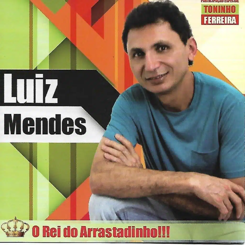 O Rei do Arrastadinho!!!