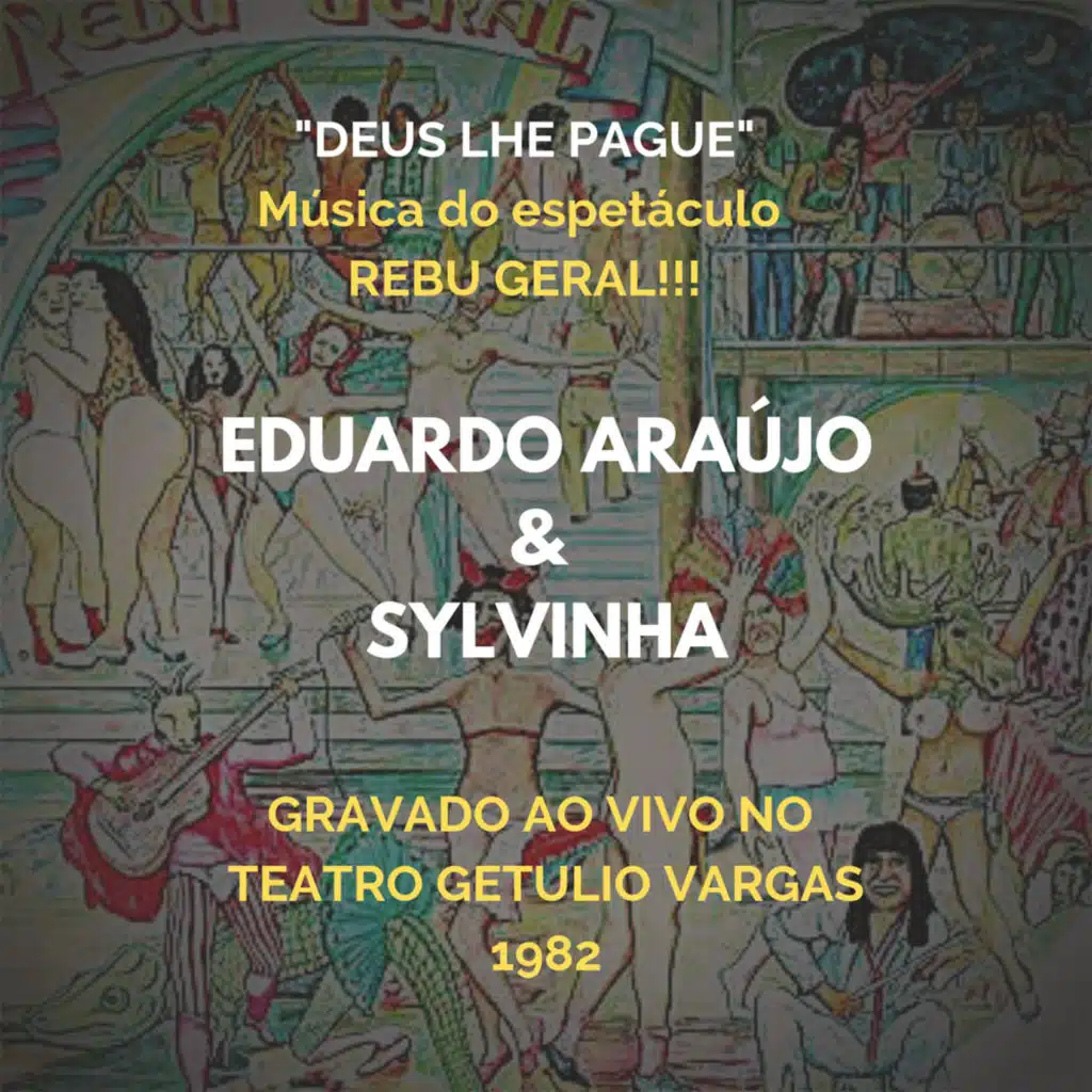 Deus lhe Pague (Ao Vivo no Teatro Getulio Vargas)