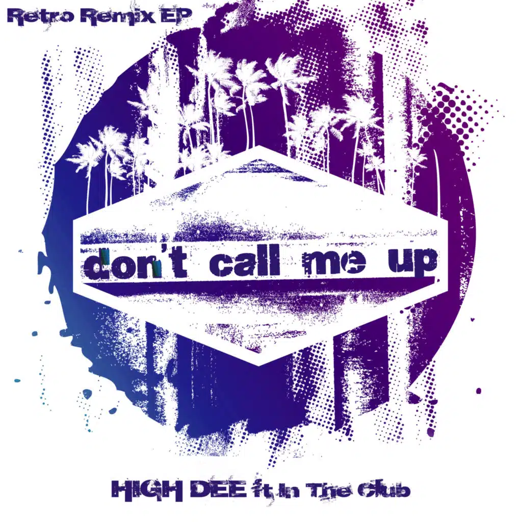 Don't Call Me Up (Iker Sadaba's Retro Remix Edit) [feat. In The Club]