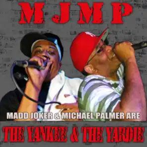 MJMP The Yankee & The Yardie