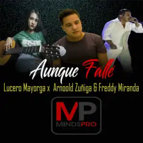 Aunque Fallé (feat. Lucero Mayorga & Freddy Miranda)