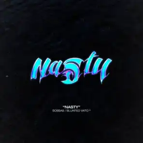 Nasty (feat. Blunted Vato)