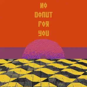 No Donut for You