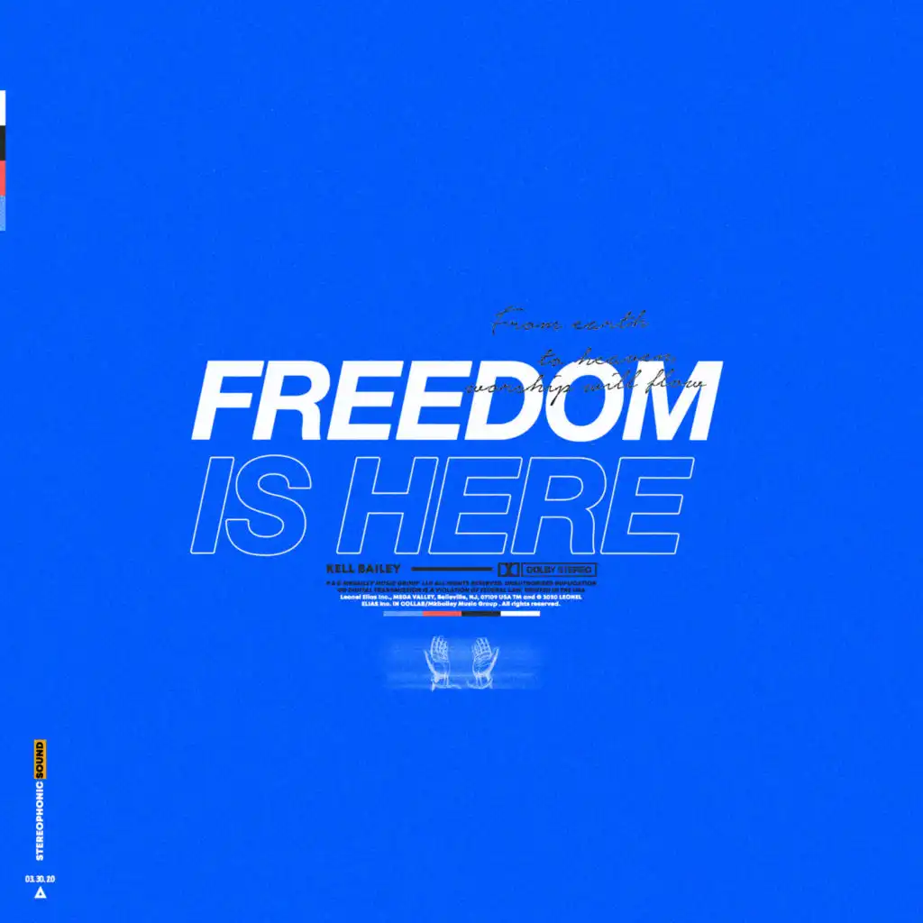 Freedom Is Here (feat. Rivers Taylor)