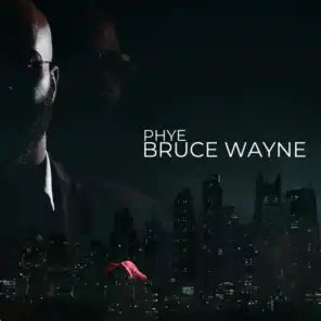 Bruce Wayne (Radio Edit) (Radio Edit)