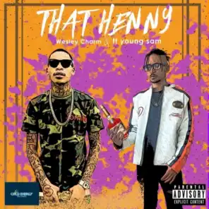That Henny (feat. Young Sam)