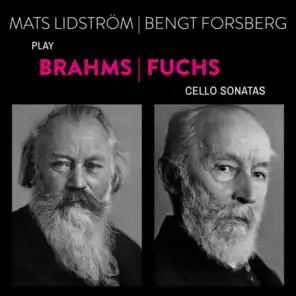 Brahms-Fuchs: Sonatas for Cello and Piano
