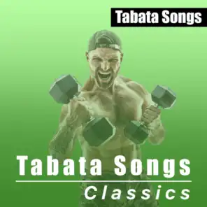 Tabata Songs Classics