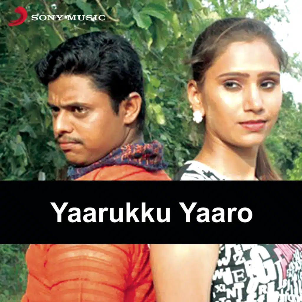 Yaarukku Yaaro (Original Motion Picture Soundtrack)