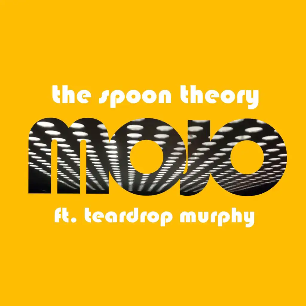 Mojo (feat. Teardrop Murphy)
