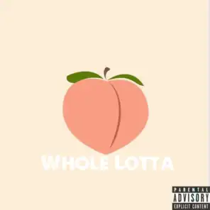 Whole Lotta (feat. 6xsea)