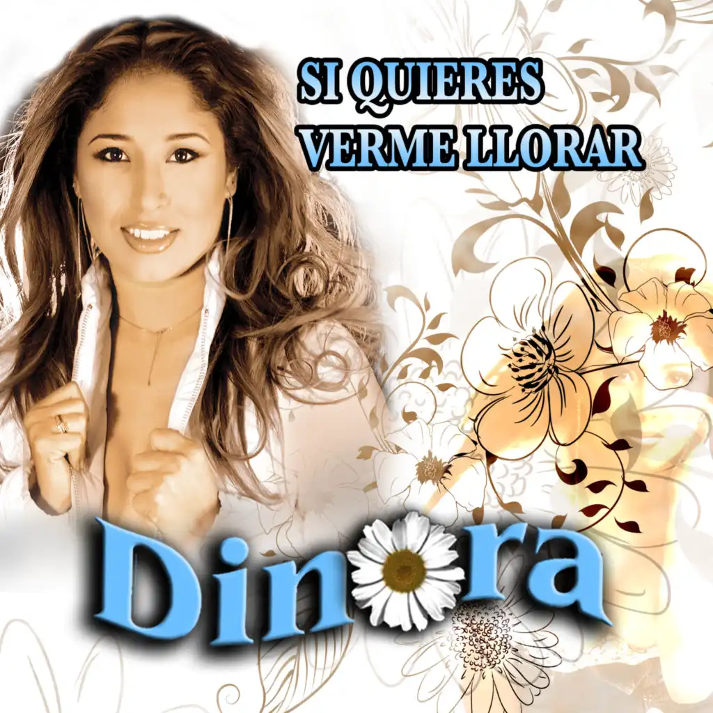 Si Quieres Verme Llorar