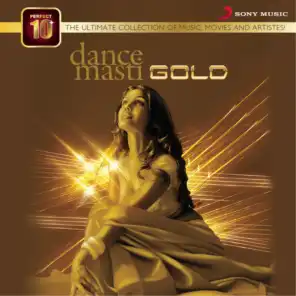 Perfect 10: Dance Masti Gold