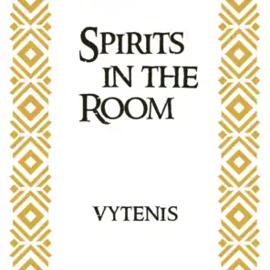 Spirits In The Room