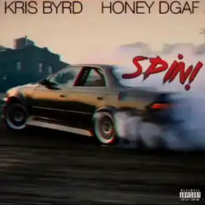 Spin (feat. Honey Dgaf)