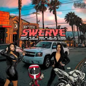 Swerve (feat. Timothy Isaiah)