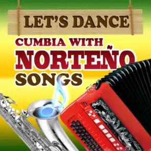 Let's Dance Cumbia with Norteño Songs