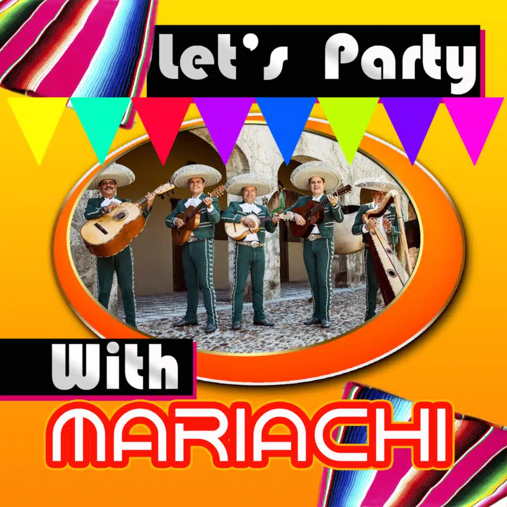 Let's Party with Mariachi