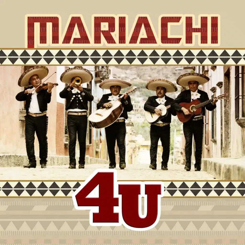 Mariachi 4 U