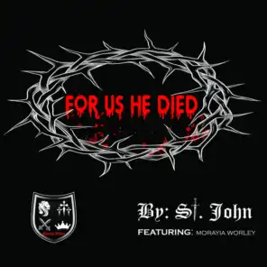 For Us He Died (feat. Morayia Worley)