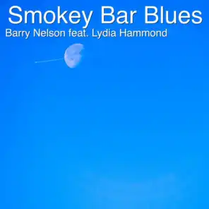 Smokey Bar Blues (feat. Lydia Hammond)