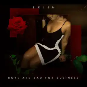 Boys Are Bad for Business