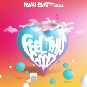 Feel This Good (feat. Geuice)
