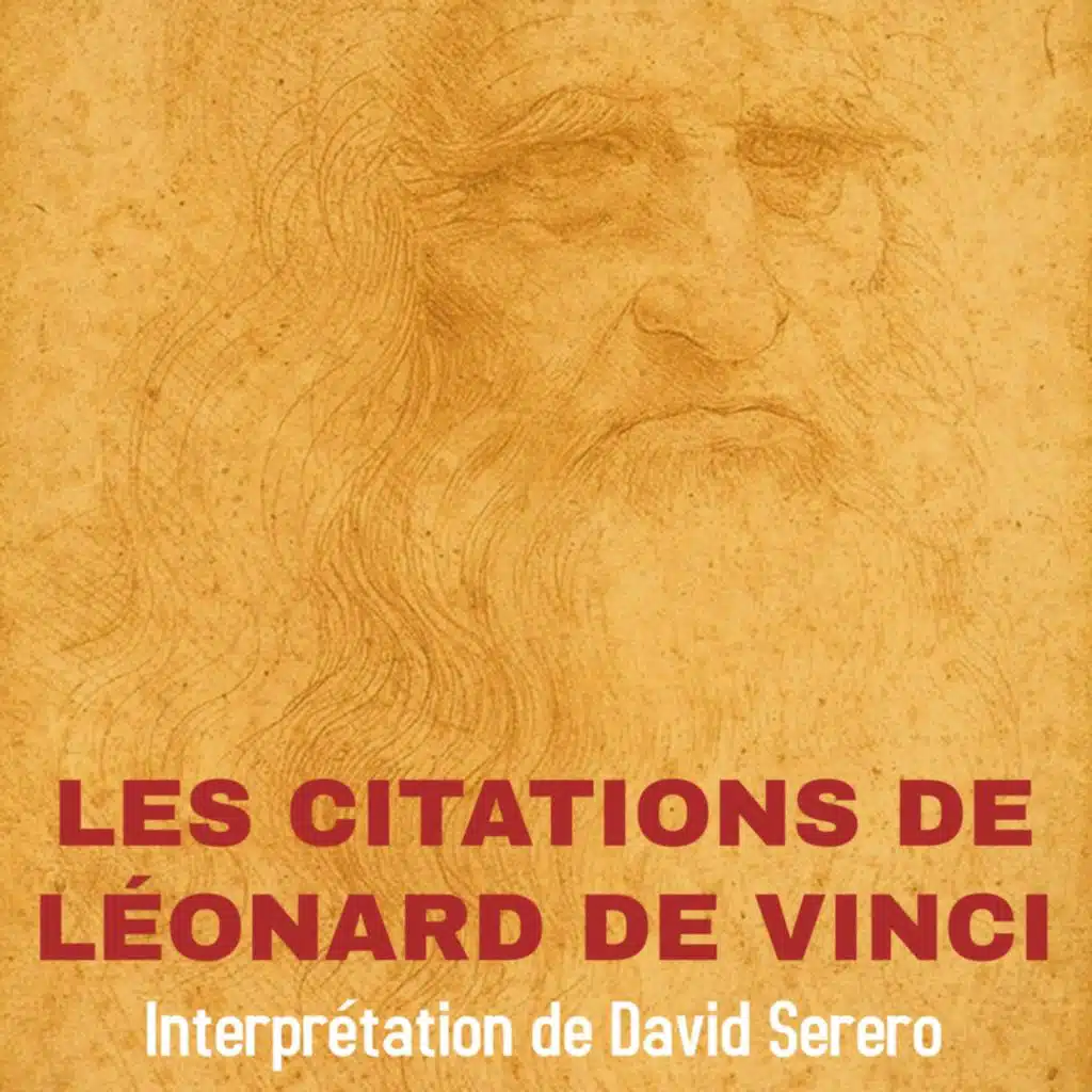 Les Citations de Léonard de Vinci, Pt. 4