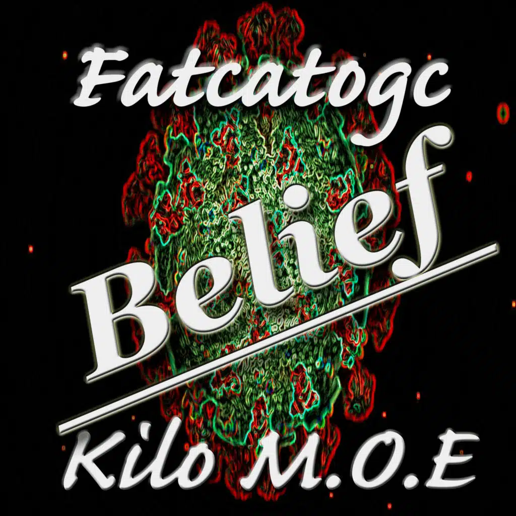 Kilo M.O.E feat. Fatcatogc