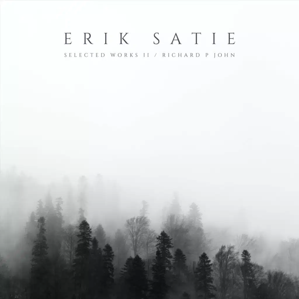 Erik Satie & Richard P John