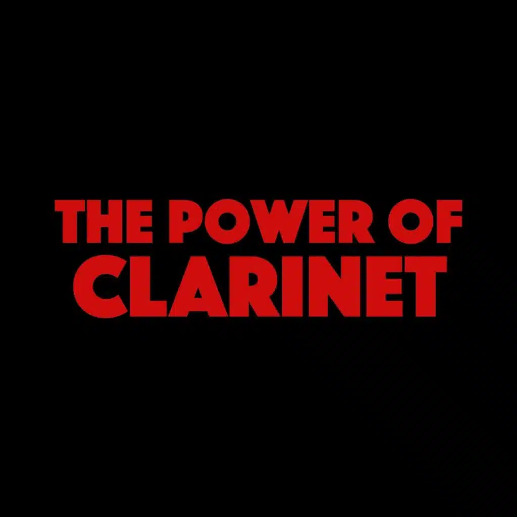 The Power of Clarinet